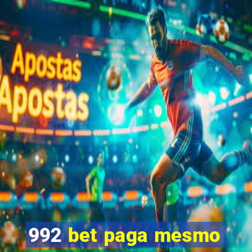 992 bet paga mesmo